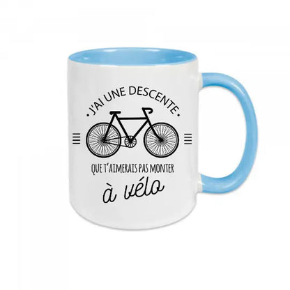 Mug céramique - J’ai une descente que t’aimerais pas monter à vélo - Bleu - Mugs