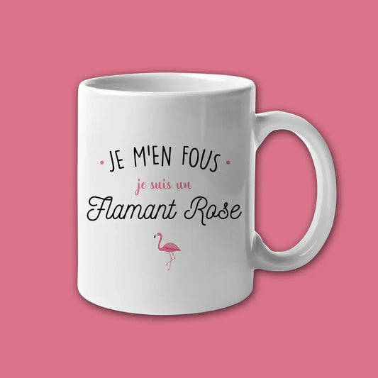 Mug céramique Je m'en fous je suis un flamant rose