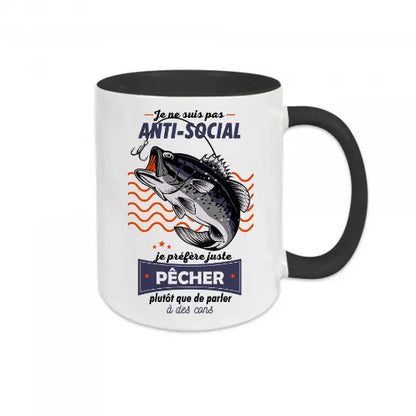 Mug céramique - Je ne suis pas anti-social je préfère juste pêcher plutôt que de parler à des cons - Noir - Mugs