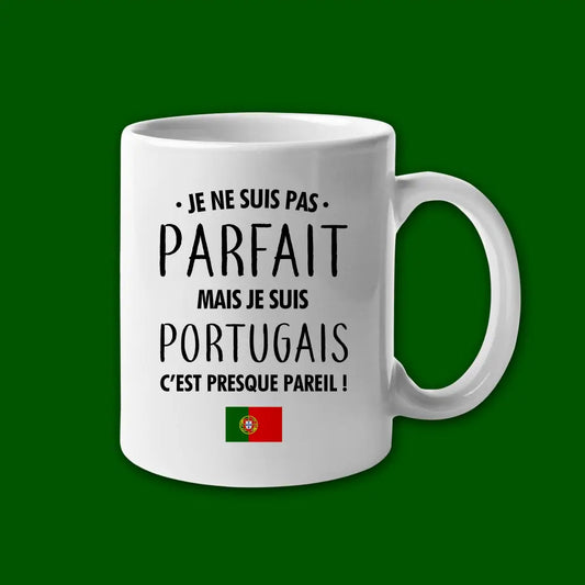 Mug céramique Je ne suis pas parfait mais je suis portugais