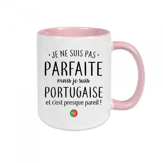 Mug céramique - Je ne suis pas parfaite mais je suis portugaise - Rose - Mugs