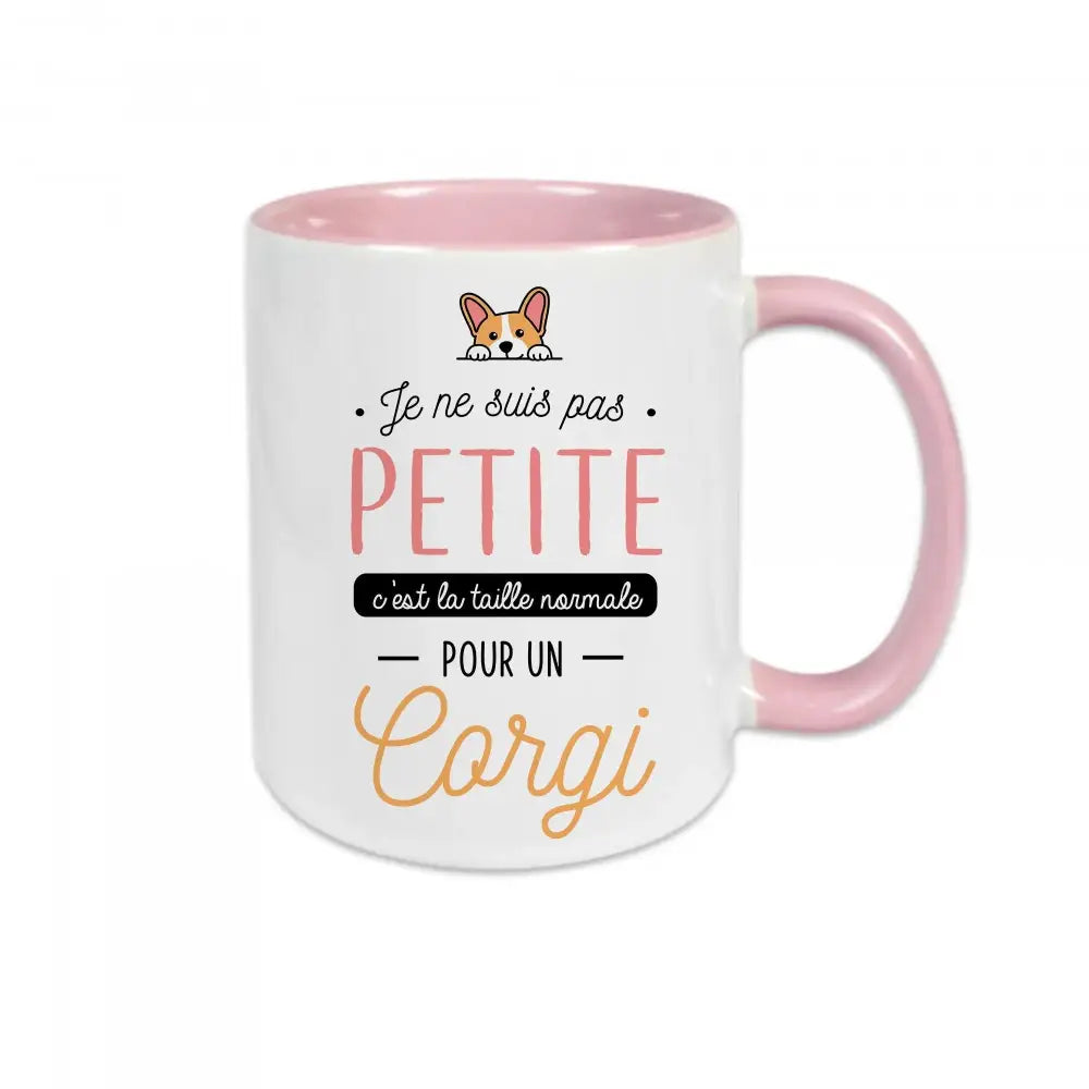 Mug céramique - Je ne suis pas petite c’est la taille normale pour un corgi - Rose - Mugs