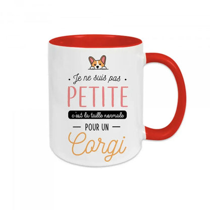 Mug céramique - Je ne suis pas petite c’est la taille normale pour un corgi - Rouge - Mugs