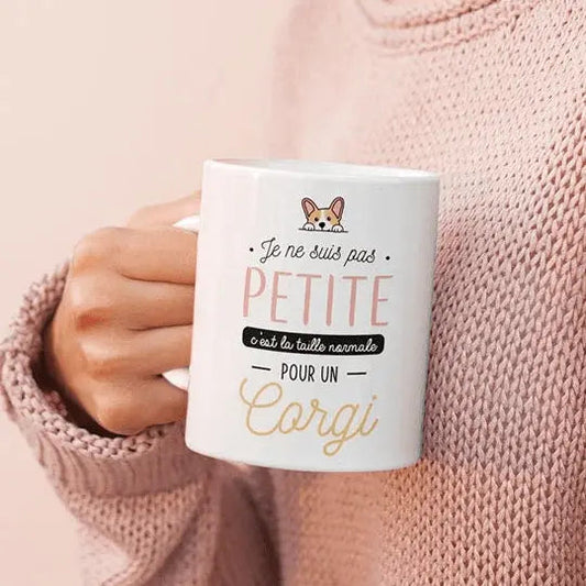 Mug céramique - Je ne suis pas petite c’est la taille normale pour un corgi - Blanc - Mugs