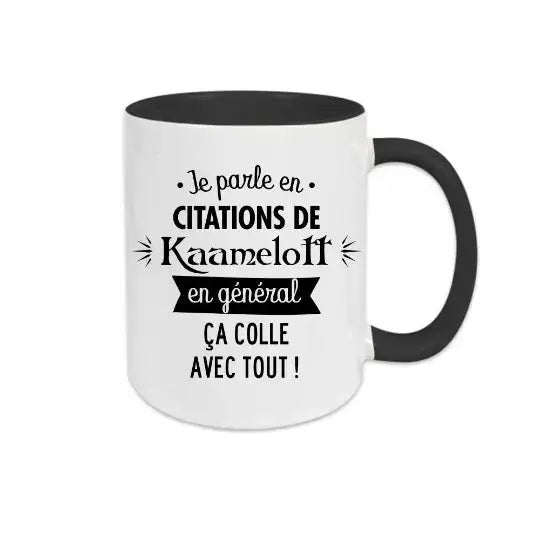 Mug céramique - Je parle en citation de Kaamelott en général ça colle avec tout - Noir - Mugs