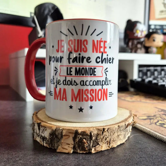 Mug céramique Je suis née pour faire chier