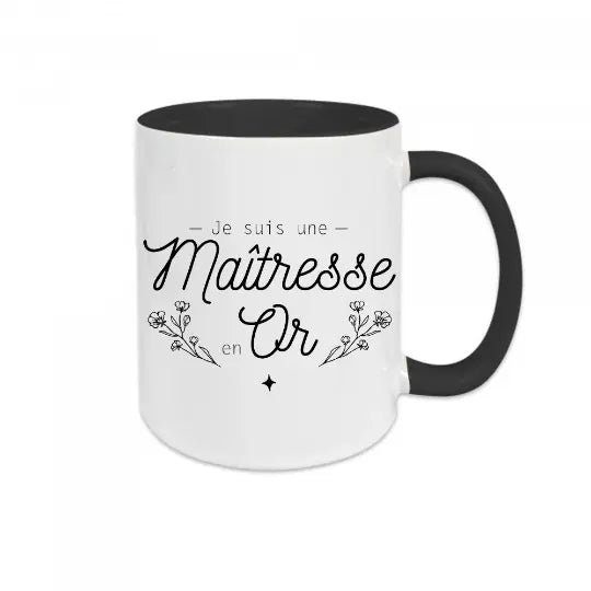 Mug céramique - Je suis une maîtresse en or! Noir - Mugs