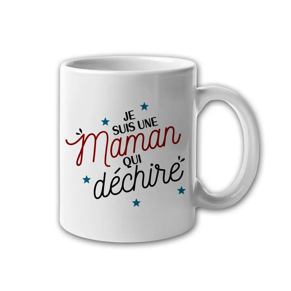 Mug céramique Je suis une maman qui déchire