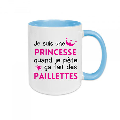 Mug céramique - Je suis une princesse quand je pète ça fait des paillettes Encre et Créations