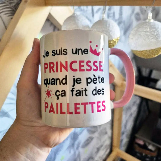 Mug céramique Je suis une princesse quand je pète ça fait des paillettes