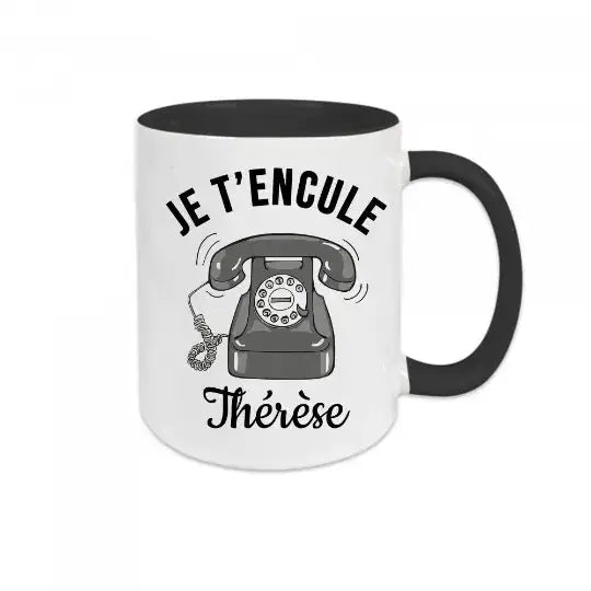 Mug céramique - Je t’encule Thérèse - Noir - Mugs