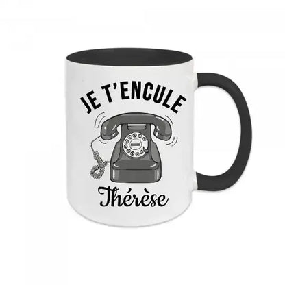 Mug céramique - Je t’encule Thérèse - Noir - Mugs