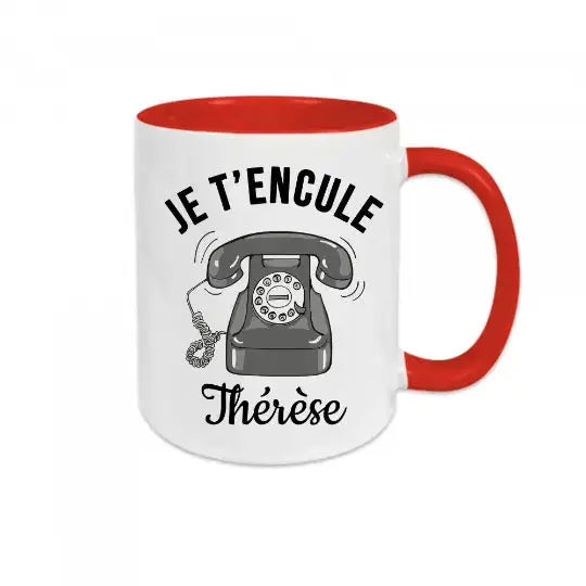 Mug céramique - Je t’encule Thérèse - Rouge - Mugs