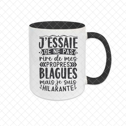 Mug céramique J'essaie de ne pas rire à mes propres blagues Encre et Créations
