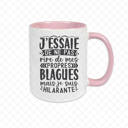 Mug céramique J'essaie de ne pas rire à mes propres blagues Encre et Créations