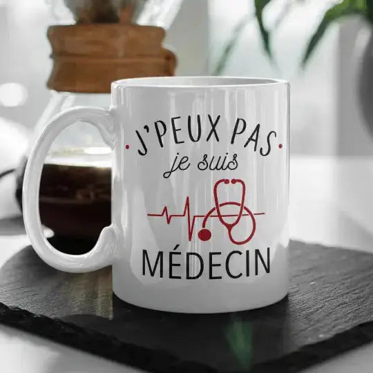 Mug céramique - J’peux pas je suis médecin - Blanc - Mugs