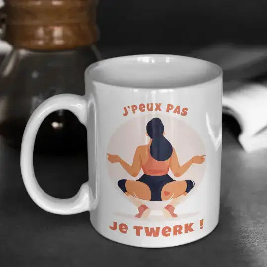 Mug céramique - J’peux pas je twerk - Blanc - Mugs