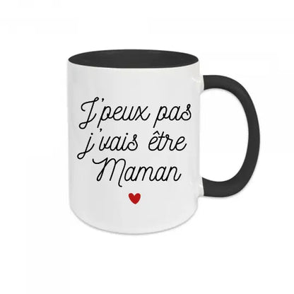 Mug céramique - J’peux pas je vais être maman - Noir - Mugs