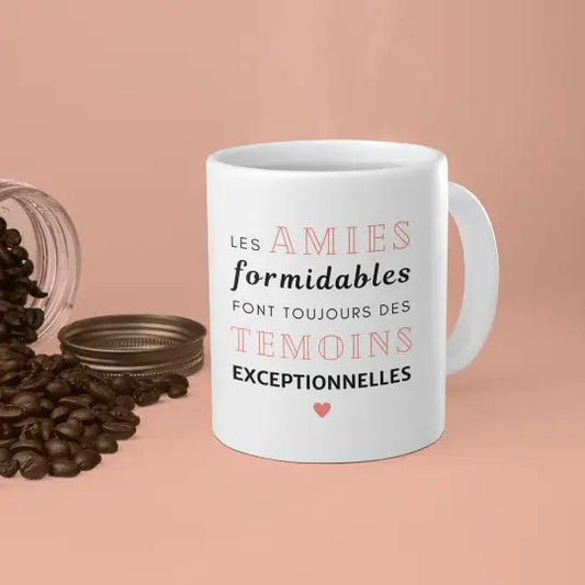 Mug céramique - Les amies formidables font toujours des témoins exceptionnelles - Blanc - Mugs