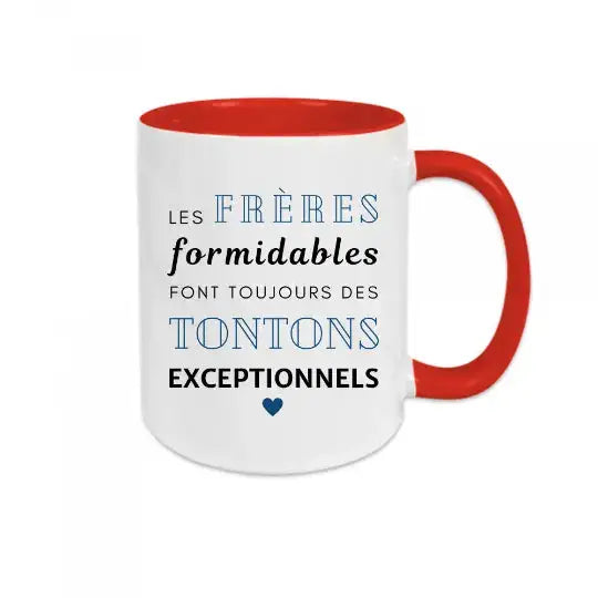 Mug céramique - Les frères formidables font toujours des tontons exceptionnels - Rouge - Mugs
