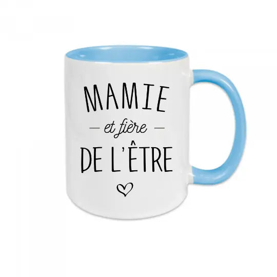 Mug céramique - Mamie et fière de l’être - Bleu - Mugs
