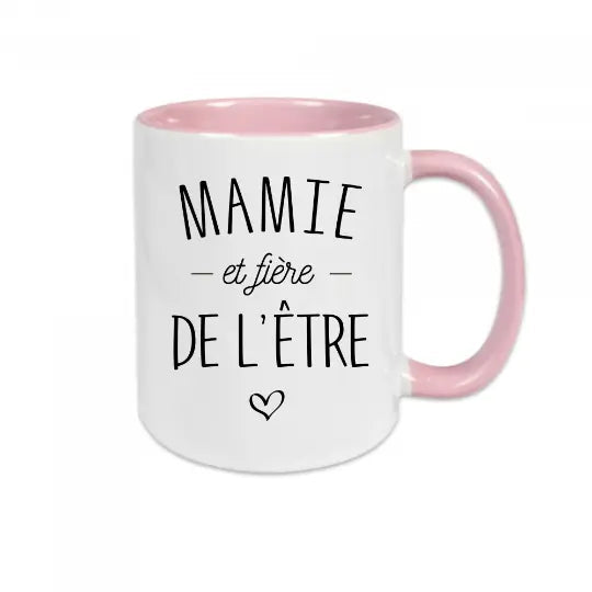 Mug céramique - Mamie et fière de l’être - Rose - Mugs