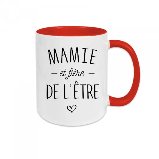 Mug céramique - Mamie et fière de l’être - Rouge - Mugs