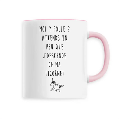 Mug céramique - Moi folle ? - Rose - Mugs