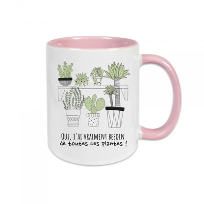 Mug céramique Oui j'ai vraiment besoin de toutes ces plantes