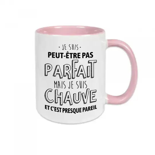 Mug céramique - Pas parfait mais chauve - Rose - Mugs