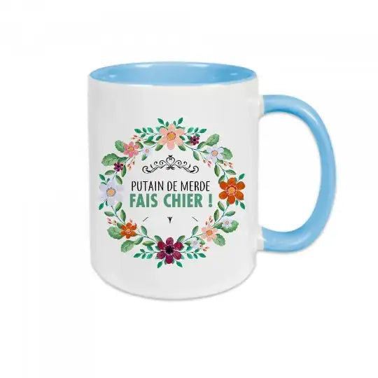Mug céramique - Putain de merde fais chier! Bleu - Mugs