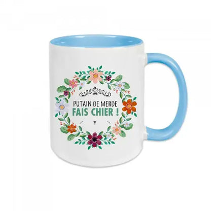 Mug céramique - Putain de merde fais chier! Bleu - Mugs