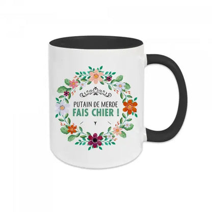 Mug céramique - Putain de merde fais chier! Noir - Mugs