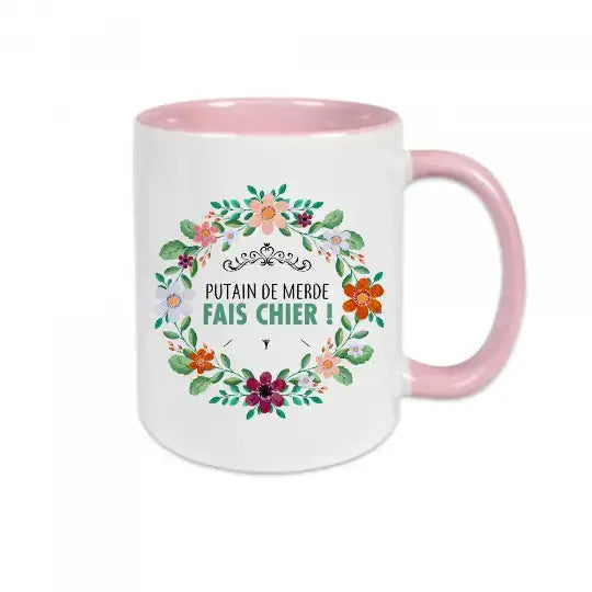 Mug céramique - Putain de merde fais chier! Rose - Mugs
