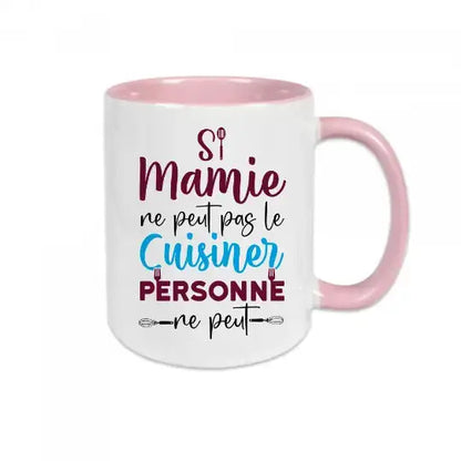 Mug céramique imprimé Si mamie ne peut pas le cuisiner personne ne peut - Rose - Mugs