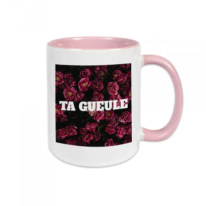 Mug céramique Ta gueule Encre et Créations