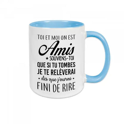 Mug céramique - Toi et moi on est amis - Bleu