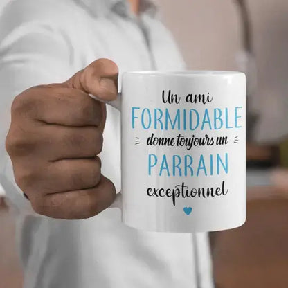 Mug céramique - Un ami formidable donne toujours un parrain exceptionnel - Unique / Blanc