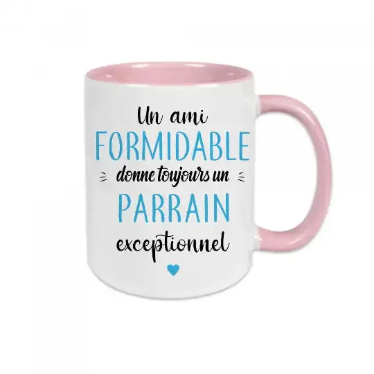 Mug céramique - Un ami formidable donne toujours un parrain exceptionnel - Unique / Rose