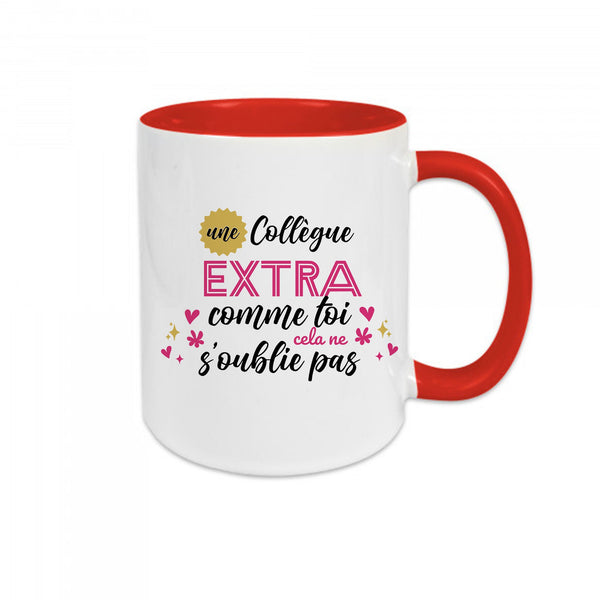 Mug céramique - Une collègue extra comme toi, cela ne s'oublie pas - #shop_name - Mugs