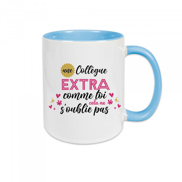 Mug céramique - Une collègue extra comme toi, cela ne s'oublie pas - #shop_name - Mugs