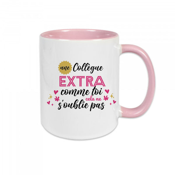 Mug céramique - Une collègue extra comme toi, cela ne s'oublie pas - #shop_name - Mugs