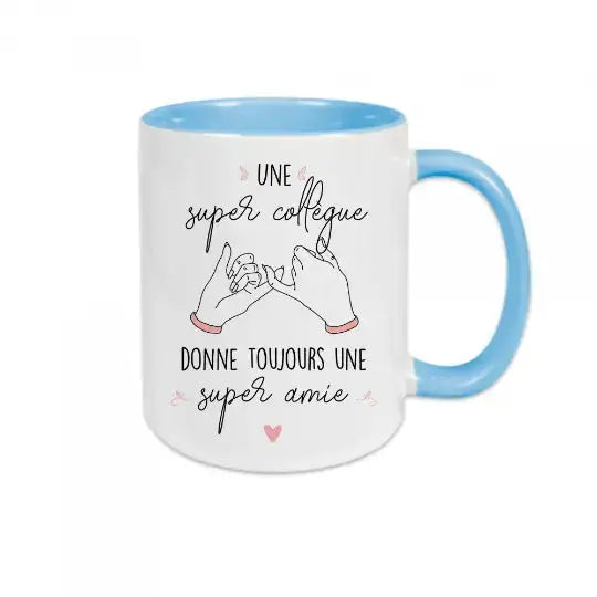 Mug céramique - Une super collègue donne toujours une super amie - Bleu - Mugs