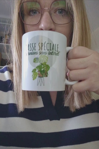 Mug céramique Tasse spéciale Réunions sans intérêt