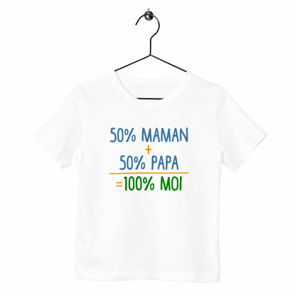 T-shirt enfant - 50% maman + 50% papa = 100% moi