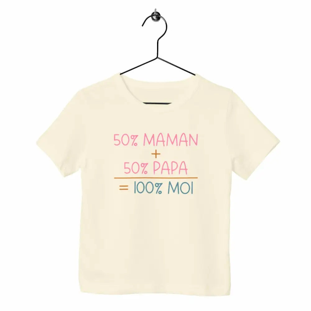 T-shirt enfant - 50% maman + 50% papa = 100% moi