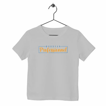 T-shirt enfant - Boudeur professionel