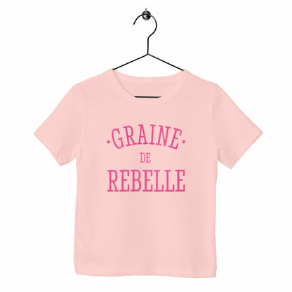 T-shirt enfant Graine de rebelle