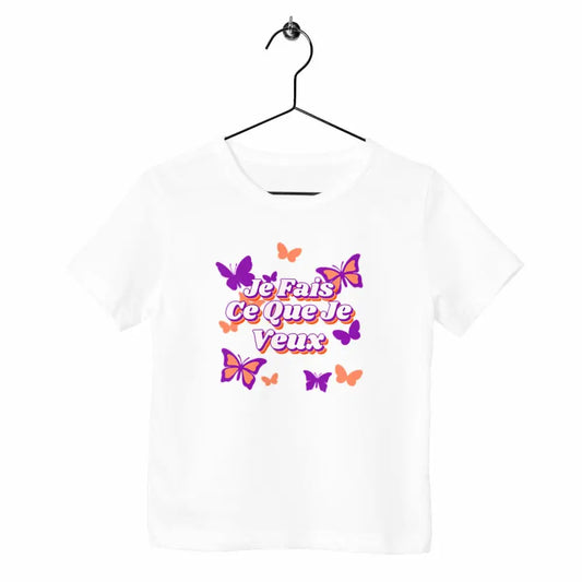 T-shirt enfant Je fais ce que je veux