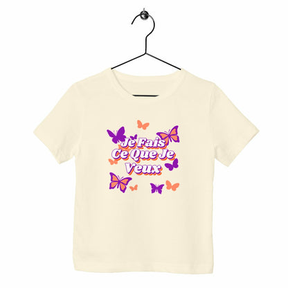 T-shirt enfant Je fais ce que je veux
